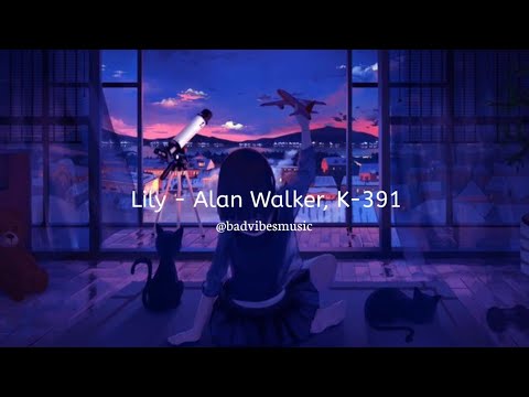 Lily - Alan Walker, K-391, Emelie Hollow (Slowed and reverb)