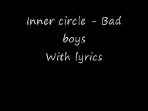 Inner circle -  bad boys with lyrics(cops theme song)