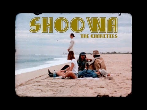The Charities - Shoowa (Official Music Video)