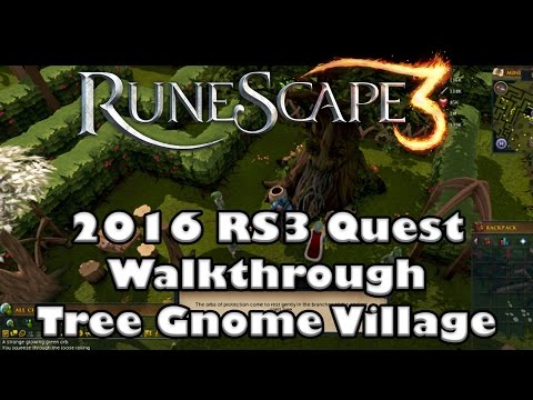RS3 Quest Guide - Tree Gnome Village - 2017(Up to Date!)