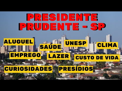 Presidente Prudente-SP é boa e barata para viver? Com preços!