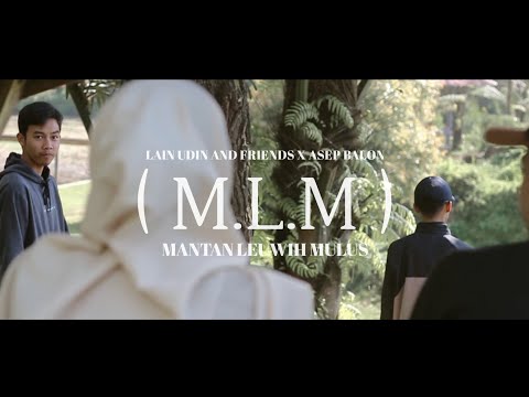CHALLENGE ( M.L.M ) mantan leuwih mulus  LAIN UDIN AND FRIENDS feat ASEP BALON