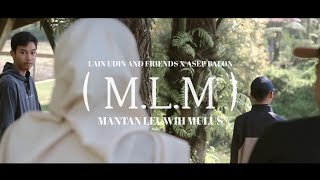CHALLENGE ( M.L.M ) mantan leuwih mulus  LAIN UDIN AND FRIENDS feat ASEP BALON