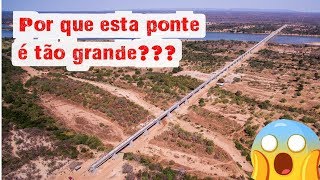 Descubra por que esta ponte é tão grande?