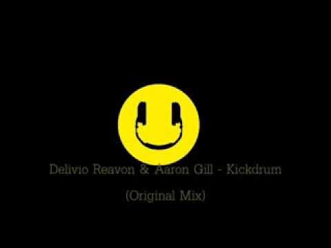 Delivio Reavon & Aaron Gill - Kickdrum (Original Mix)