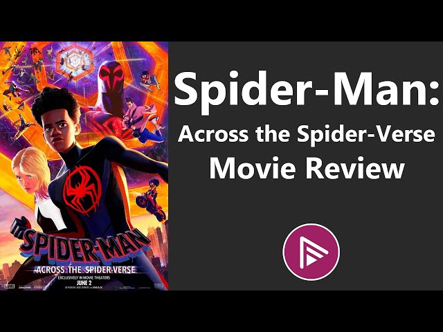 Reviewer watches 'Spider-Man: Across the Spider-Verse' at The Light Cinema  in Wisbech and says it's even better than the first film