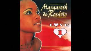 Margareth do Rosário - Amor sincero