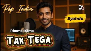 Download lagu Tak Tega - Rhoma irama Cover Versi Pop India Lirik #versiindia #rhomairama #coverdangdut mp3 Download lagu Tak Tega - Rhoma irama Cover Versi Pop India Lirik #versiindia #rhomairama #coverdangdut mp3