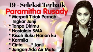 Download lagu Paramitha Rusady - Merpati Tidak Pernah Ingkar Janji - Tanpa Dirimu - Nostalgia SMA mp3 Download lagu Paramitha Rusady - Merpati Tidak Pernah Ingkar Janji - Tanpa Dirimu - Nostalgia SMA mp3