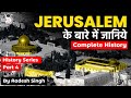 History of Jerusalem timeline - Religious significance of Jerusalem for Muslims, Christians & Jews