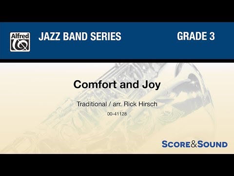 Comfort and Joy, arr. Rick Hirsch – Score & Sound