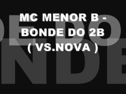 MC MENOR B - BONDE DO 2B ( VS.NOVA )