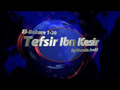 Tefsir Ibn Kesir | 2. dio | El-Bekare  1 - 20. ajeta | Nermin Avdić | 2018.