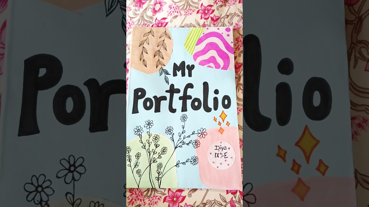 How to Make Portfolio File | MY PORTFOLIO | #portfolio #coverpagedecoration #coverpage #handmade