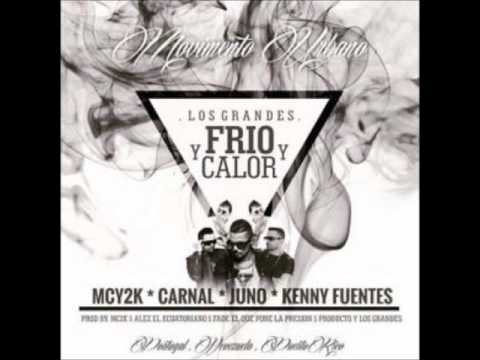 Mcy2k ft Juno Carnal & Kenny Fuentes - frio y calor (extended mix)