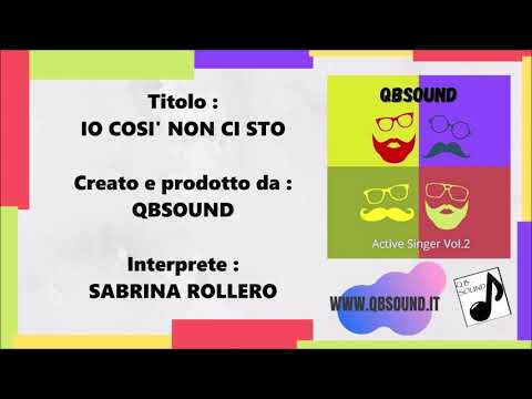 IO COSI' NON CI STO  - Sabrina Rollero - Cd "Active Singer Vol. 2 "