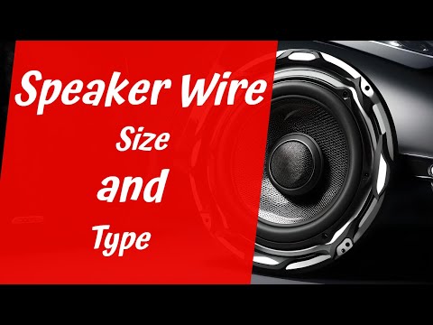 Choosing the Right Speaker Wire: A Guide to Size and Type