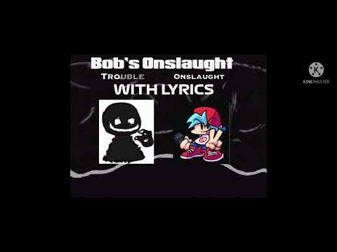 For RecD: Bob’s Onslaught with Lyrics thumbnail
