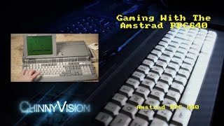 ChinnyVision - Ep 111 - Gaming on the Amstrad PPC 640