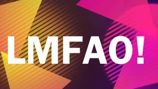 LMFAO - We Came To Party