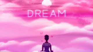 Dream Music Video