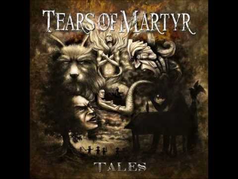 Tears of Martyr- Tales