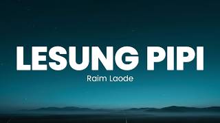 Download lagu Raim Laode - Lesung Pipi I Lirik Lagu mp3