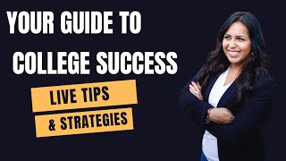 Your Guide to College Success: Live Tips & Strategies