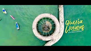 Queria que lloraras ulices chaidez