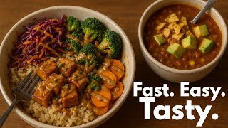 Easy Plant-Based Meals When You’re Super Busy!