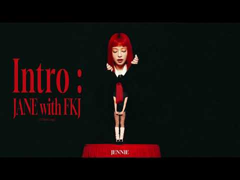 [1 Hour Loop/한시간] Intro : JANE With FKJ - 제니 JENNIE & FKJ 1시간 듣기