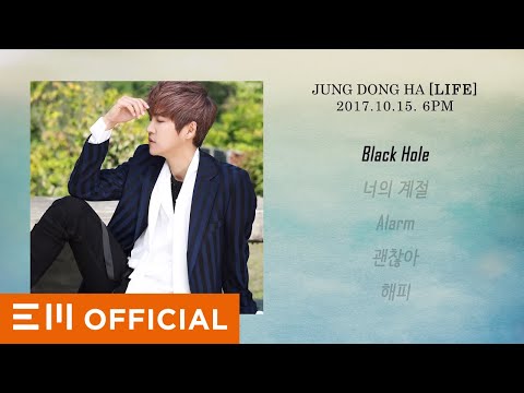 JUNG DONG HA (정동하) - 'LIFE' Preview