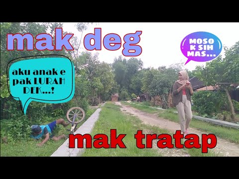 mak-deg-mak-tratapkenalan-dengan-cewek-cantik-episode06_viral2021film-pendek-2021