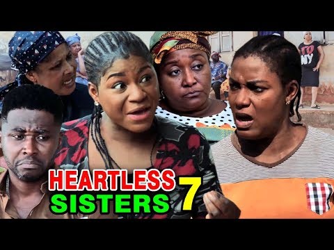 HEARTLESS SISTER SEASON 7 - Destiny Etiko & Queen Nwokoye 2020 Latest Nigerian Nollywood Movie