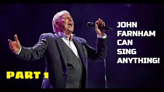 John Farnham Can Sing Anything! - Part 1