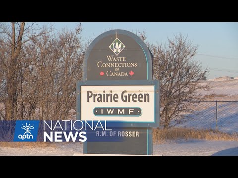 Federal money for search of landfill just the beginning says grand chief | APTN News