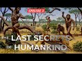 THE LAST SECRETS OF HUMANKIND Human History Documentary Hindi With Nawazuddin Siddiqui