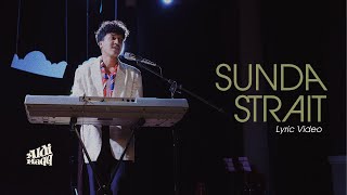Lirik Lagu Sunda Strait - Aldi Haqq: Long Time in the Deepest Song in the Sea of Soldier Straight