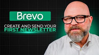 How to Send Your First Newsletter with Brevo