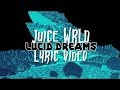 Juice Wrld - Lucid Dreams Prod. Nick Mira Lyric Video