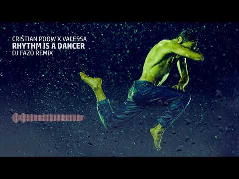 Cristian Poow x Valessa - Rhythm Is A Dancer (DJ Fazo Remix) [FREE DOWNLOAD]