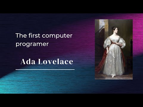 The World's First Computer Programmer| Ada Lovelace