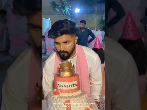 Cake Cutting Anahita |Birthday 🎂|