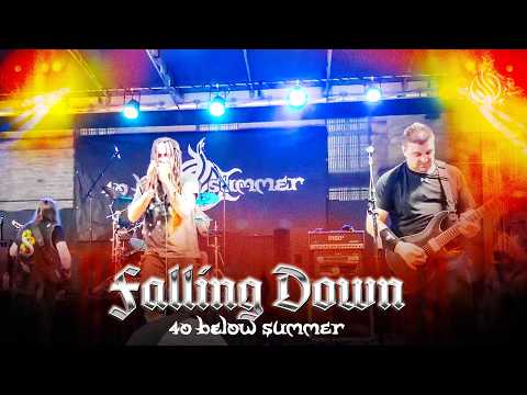 Falling Down - 40 Below Summer