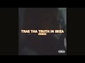 Trae Tha Truth X J Cole Trae Tha Truth In Ibiza Remix