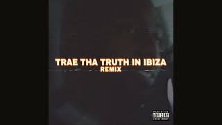 Trae Tha Truth x J. Cole - Trae Tha Truth In Ibiza (Remix)