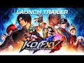 KOF XV Official Launch Trailer