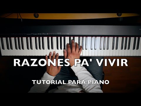 "Razones Pa' Vivir" Jesus Adrian Romero ft. Alex Campos (Tutorial Para Piano)