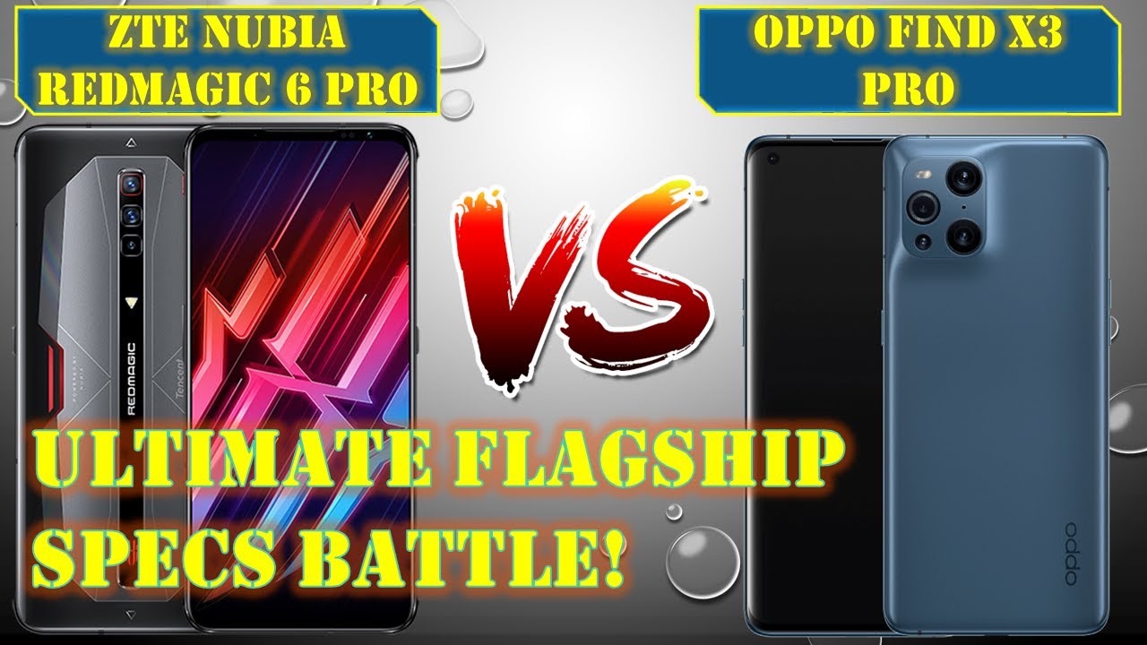 ZTE Nubia RedMagic 6 Pro VS OPPO Find X3 Pro || The Ultimate Specs Battle!