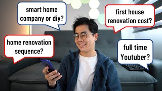 Answering Your Renovation & Smart Home Questions
